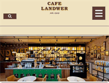 Tablet Screenshot of landwercafe.com